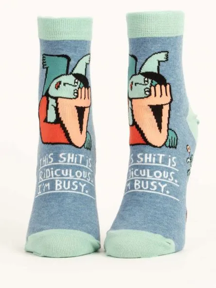 BlueQ Women's Ankle Sock: This Shit Is Ridiculous. I'm Busy.