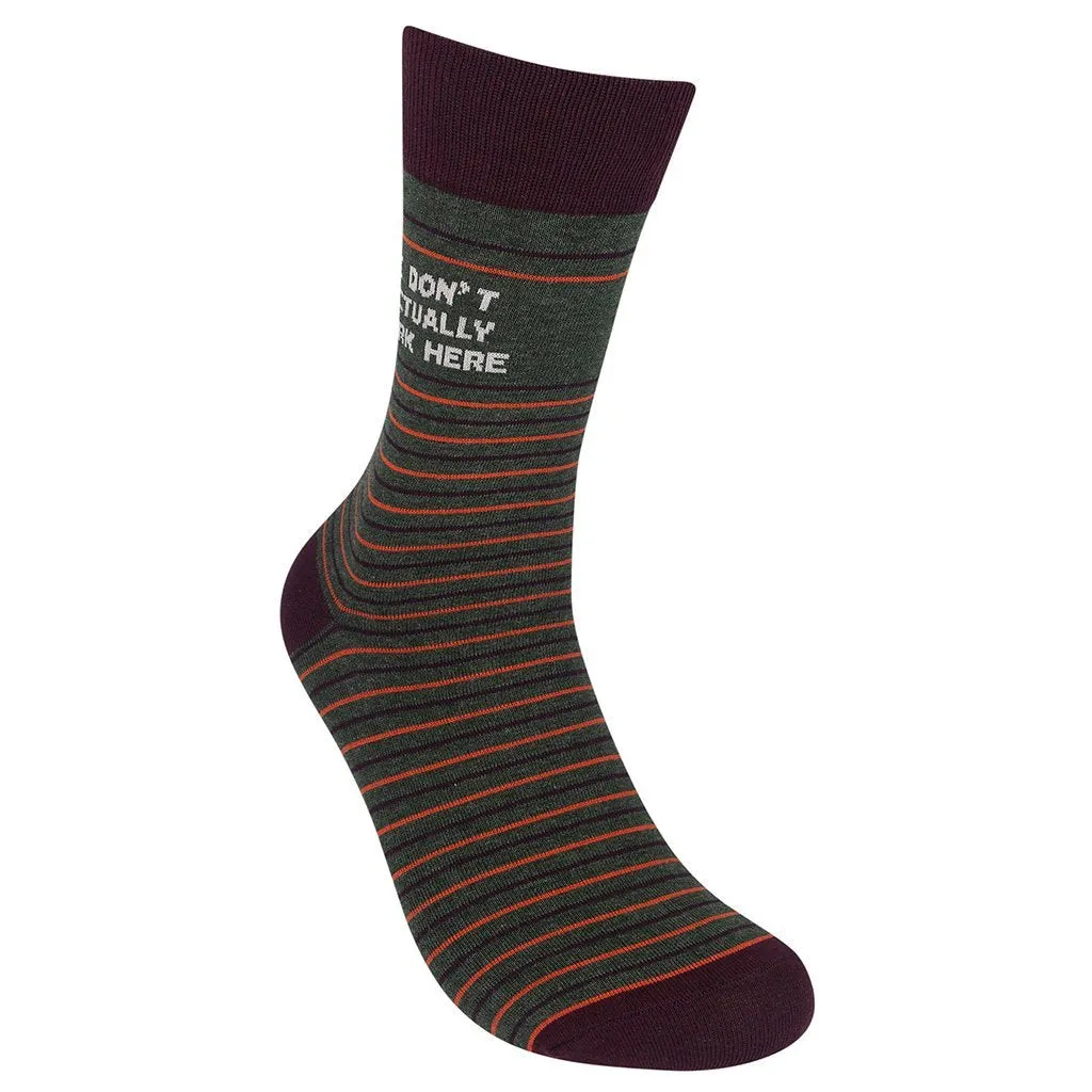 I Don't Actually Work Here Socks
